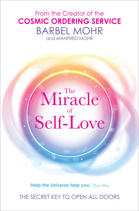 Cover image for book The Miracle of Self-Love