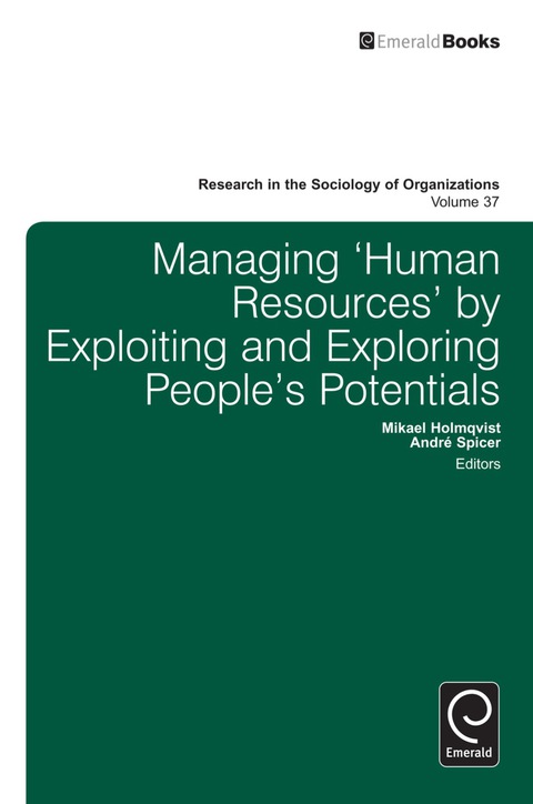 Cover image for book Managing ‘Human Resources’ by Exploiting and Exploring People’s Potentials