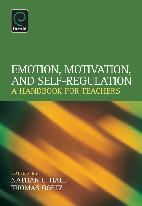 Cover image for book Emotion, Motivation, and Self-Regulation