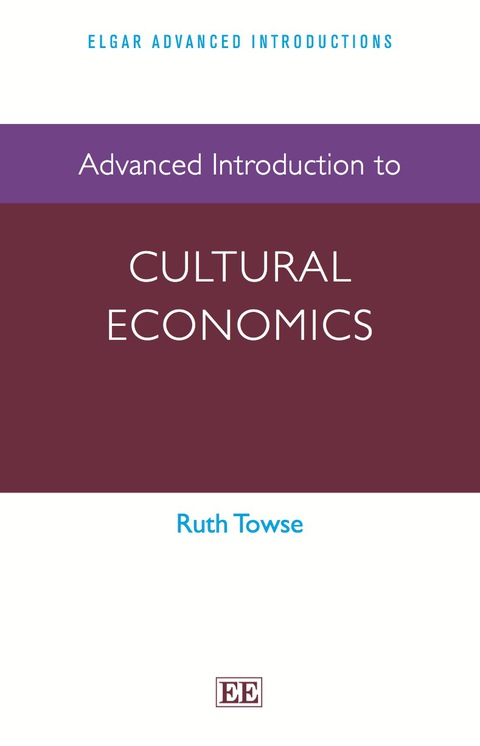 Cover image for book Advanced Introduction to Cultural Economics