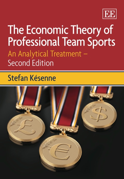 Cover image for book The Economic Theory of Professional Team Sports