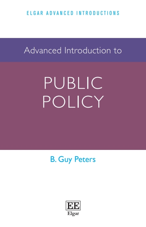 Cover image for book Advanced Introduction to Public Policy