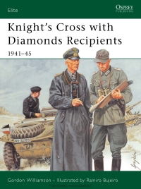 Cover image: Knight's Cross with Diamonds Recipients 1st edition 9781841766447