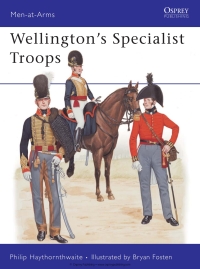 Cover image: Wellington's Specialist Troops 1st edition 9780850458626