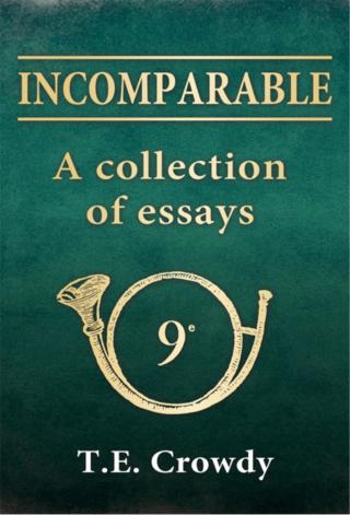 Incomparable: A Collection of Essays