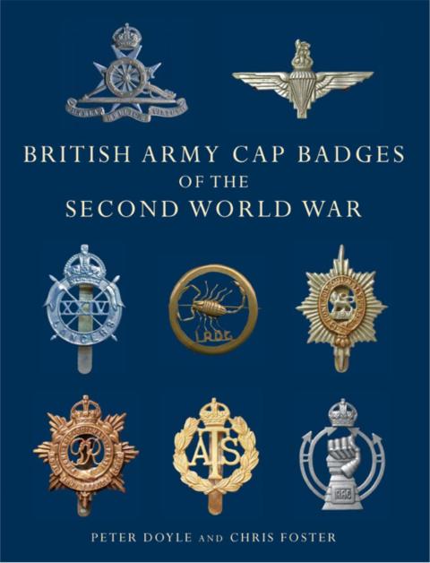 British Army Cap Badges of the Second World War 