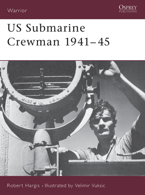 US Submarine Crewman 1941â45 