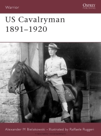 Cover image: US Cavalryman 1891–1920 1st edition 9781841766775