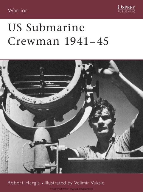 US Submarine Crewman 1941â45 