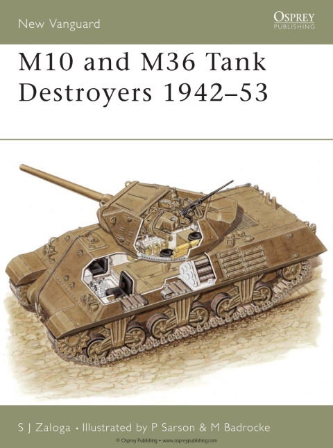 Cover image for book M10 and M36 Tank Destroyers 1942–53