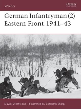 German Infantryman (2) Eastern Front 1941–43