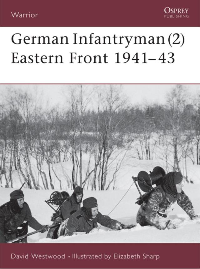 German Infantryman (2) Eastern Front 1941–43