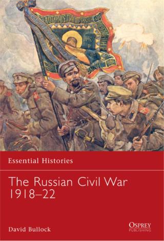 The Russian Civil War 1918–22