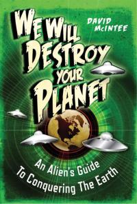 Cover image: We Will Destroy Your Planet 1st edition 9781782006022