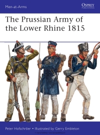 Cover image: The Prussian Army of the Lower Rhine 1815 1st edition 9781782006176