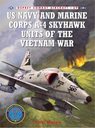 US Navy and Marine Corps A-4 Skyhawk Units of the Vietnam War 1963–1973