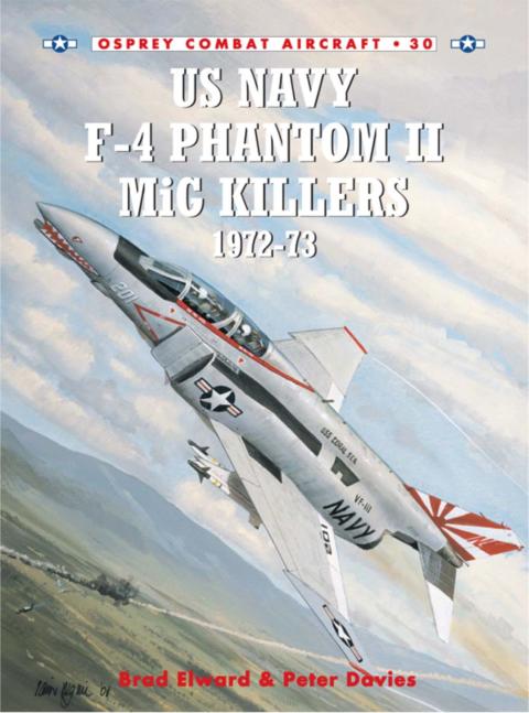 US Navy F-4 Phantom II MiG Killers 1972â73 