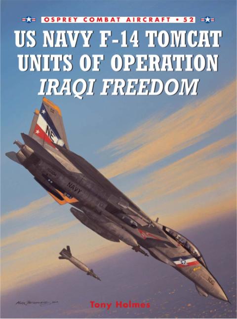 US Navy F-14 Tomcat Units of Operation Iraqi Freedom 