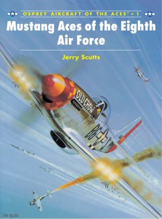 Mustang Aces of the Eighth Air Force