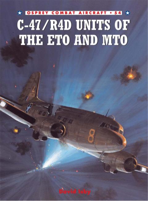 C-47/R4D Units of the ETO and MTO 