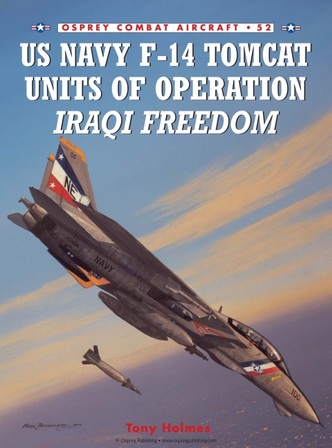 US Navy F-14 Tomcat Units of Operation Iraqi Freedom 