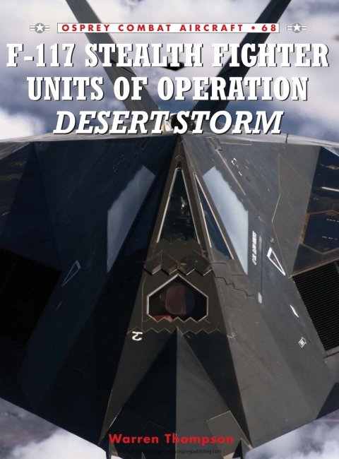 F-117 Stealth Fighter Units of Operation Desert Storm 