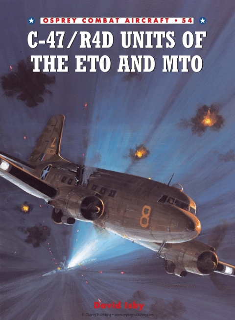 C-47/R4D Units of the ETO and MTO 
