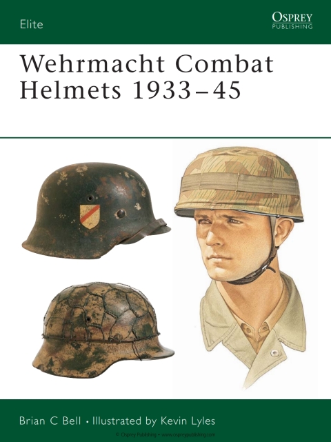 Wehrmacht Combat Helmets 1933â45 