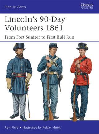 Lincoln’s 90-Day Volunteers 1861