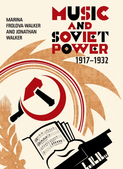 Music and Soviet Power, 1917-1932 