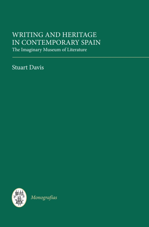 Cover image for book Writing and Heritage in Contemporary Spain
