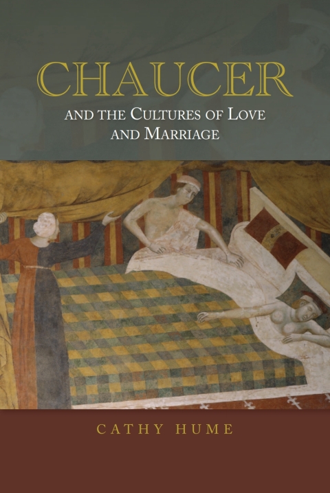 Cover image for book Chaucer and the Cultures of Love and Marriage