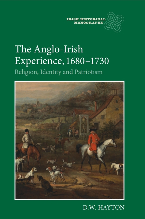 Cover image for book The Anglo-Irish Experience, 1680-1730