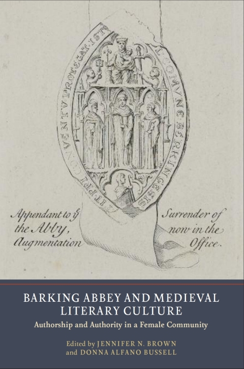Barking Abbey and Medieval Literary Culture 