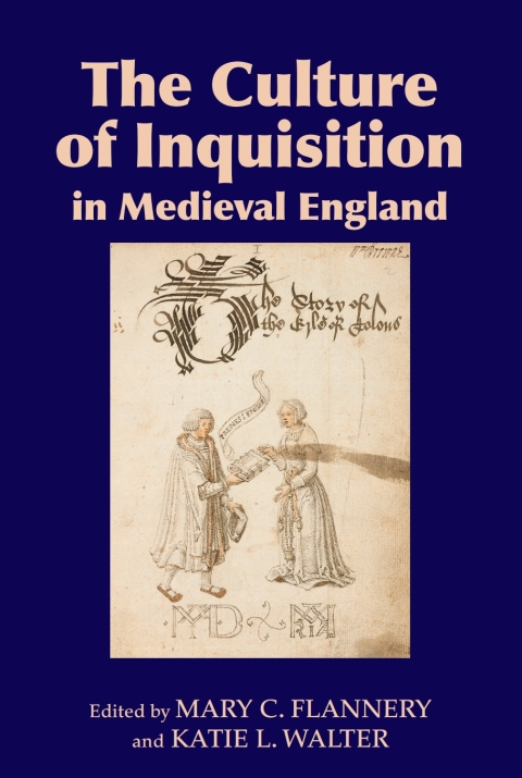 Cover image for book The Culture of Inquisition in Medieval England