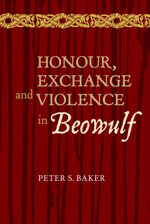 Cover image for book Honour, Exchange and Violence in <I>Beowulf</I>