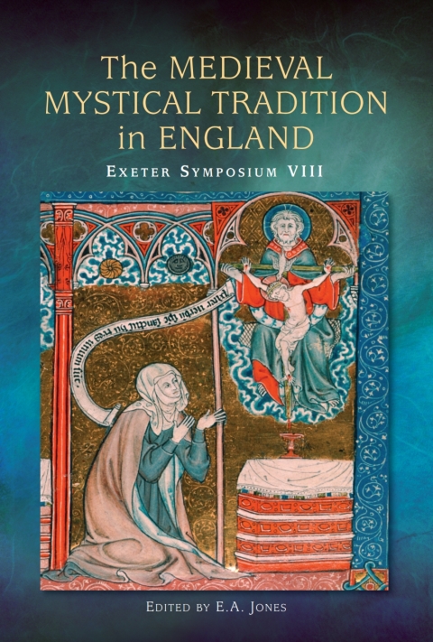 Cover image for book The Medieval Mystical Tradition in England