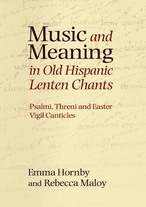 Cover image for book Music and Meaning in Old Hispanic Lenten Chants