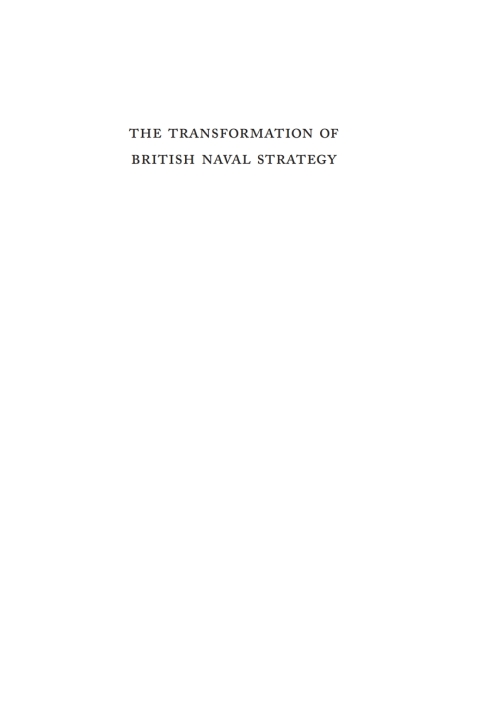 Cover image for book The Transformation of British Naval Strategy