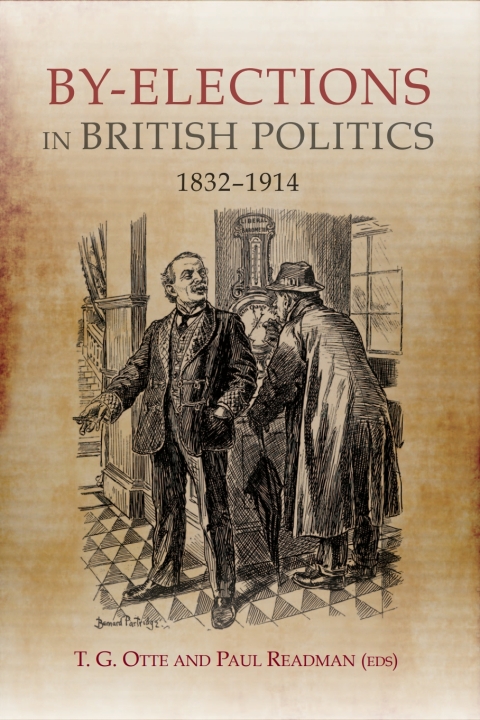 Cover image for book By-elections in British Politics, 1832-1914