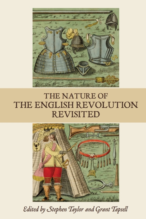 Cover image for book The Nature of the English Revolution Revisited
