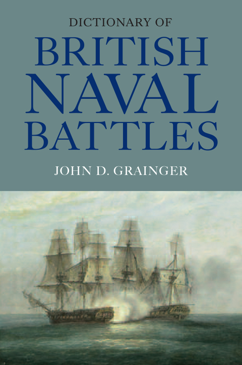 Cover image for book Dictionary of British Naval Battles