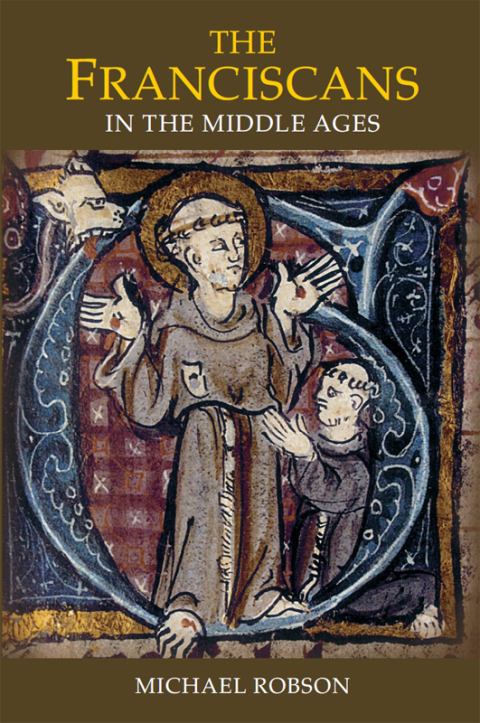 Cover image for book The Franciscans in the Middle Ages