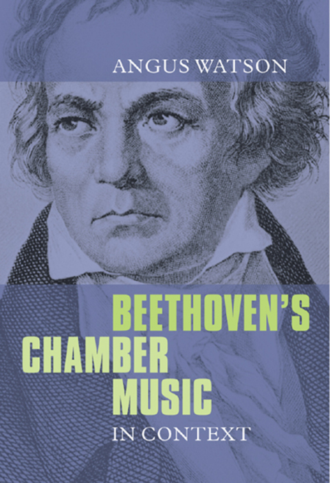 Cover image for book Beethoven's Chamber Music in Context
