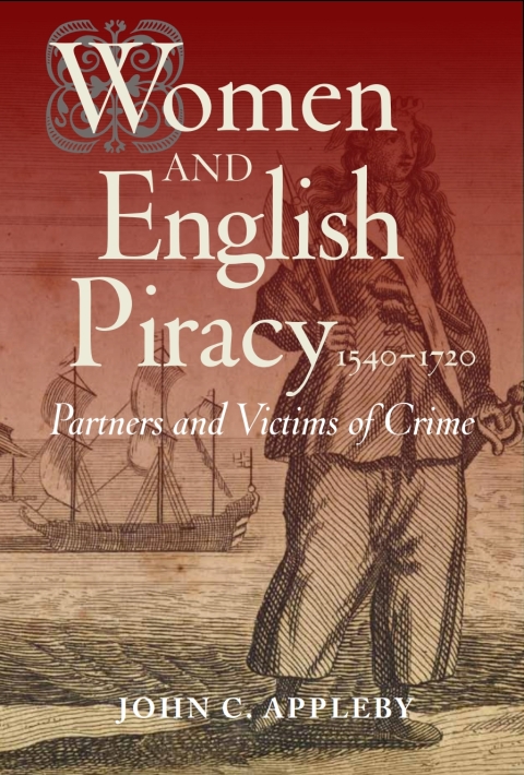 Cover image for book Women and English Piracy, 1540-1720: Partners and Victims of Crime