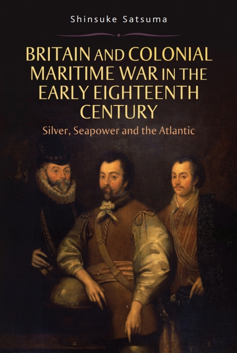 Cover image for book Britain and Colonial Maritime War in the Early Eighteenth Century