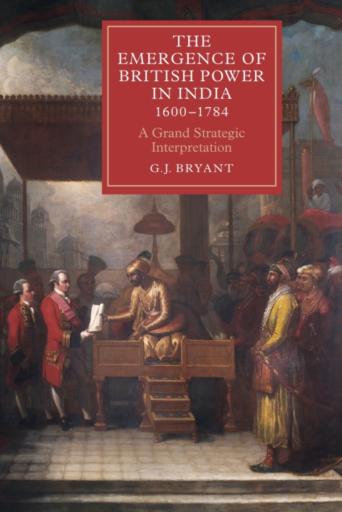 Cover image for book The Emergence of British Power in India, 1600-1784