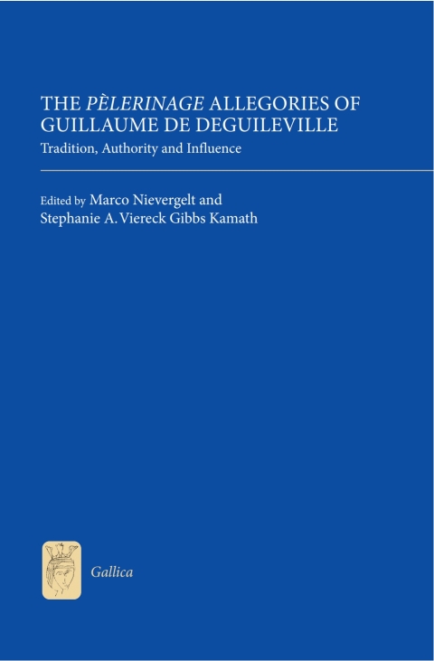 Cover image for book The <I>Pèlerinage</I> Allegories of Guillaume de Deguileville