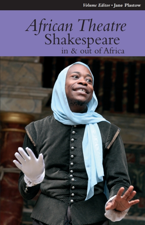 Cover image for book African Theatre 12: Shakespeare in and out of Africa