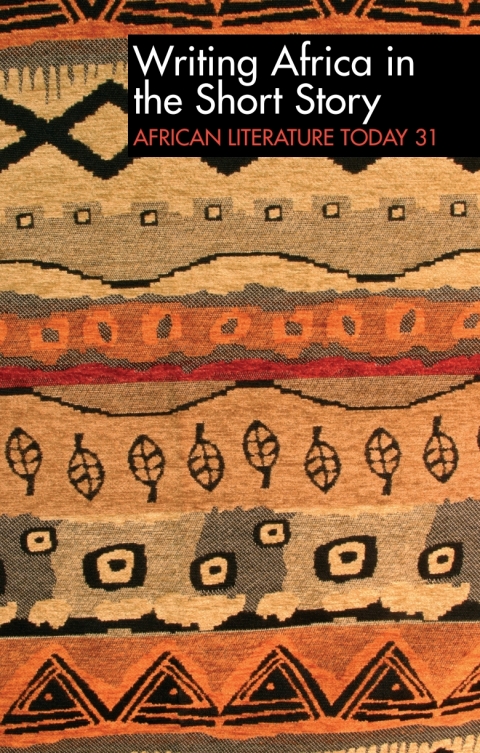 Cover image for book ALT 31 Writing Africa in the Short Story: African Literature Today